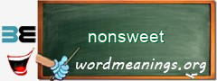 WordMeaning blackboard for nonsweet